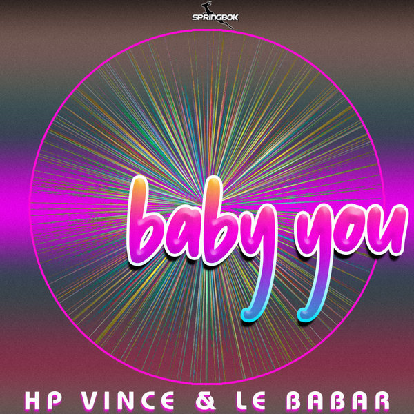 HP Vince, Le Babar - Baby You [SBK224]